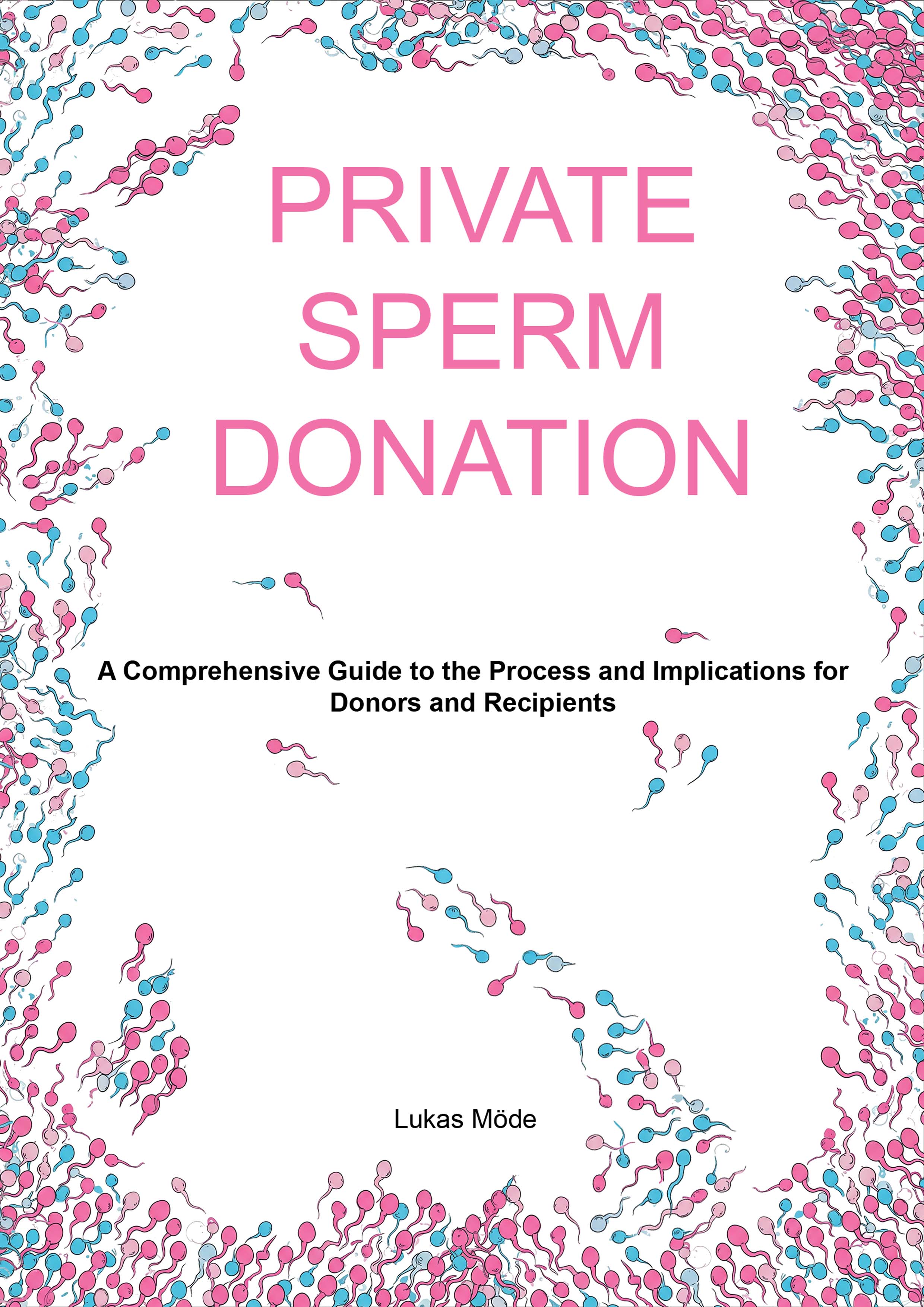 PRIVATE SPERM DONATION